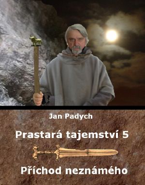 [Prastará tajemství 05] • Příchod neznámého